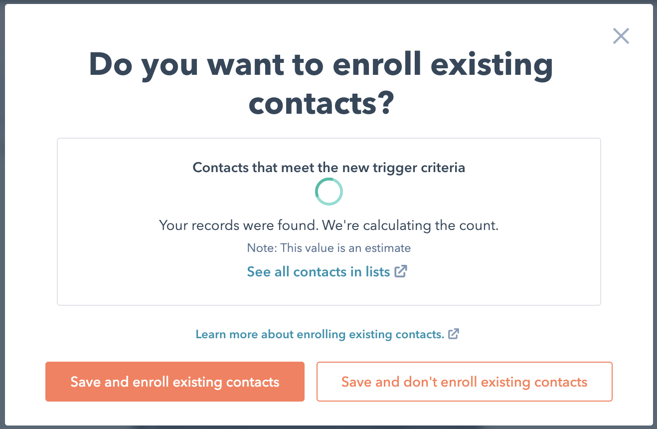 do you want to enroll existing contacts?
