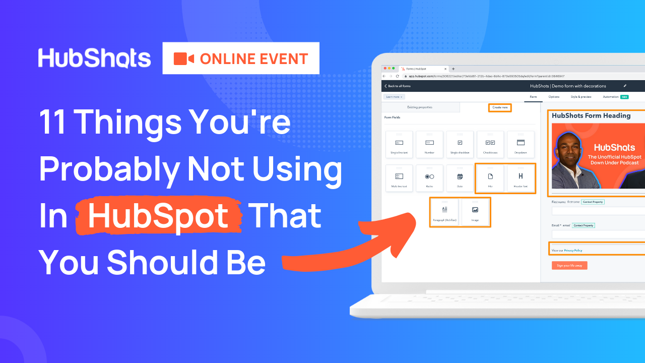 11 things you're probably not using in HubSpot  that you should be