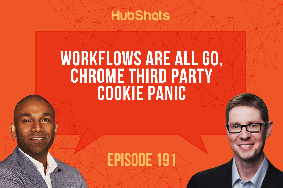 Episode 191 Workflows are all Go, Chrome Third Party Cookie pani