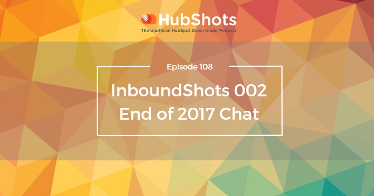 HubShots episode 108