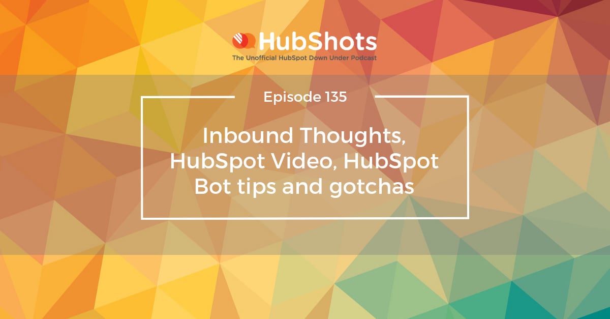 HubShots Episode 135