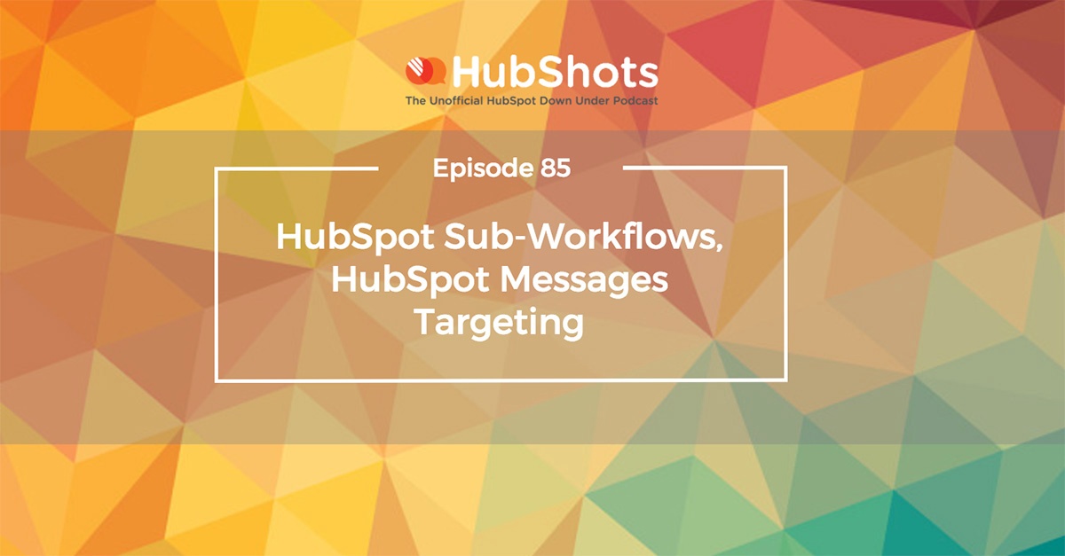 HubShots episode 85