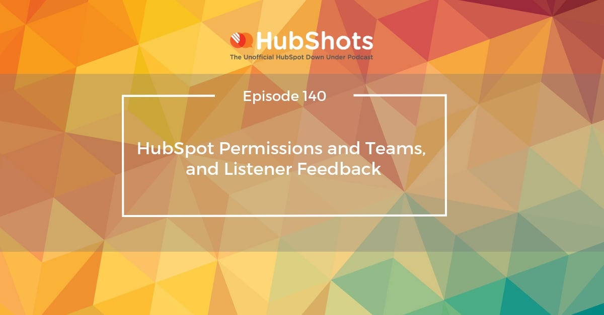 HubShots Episode 140