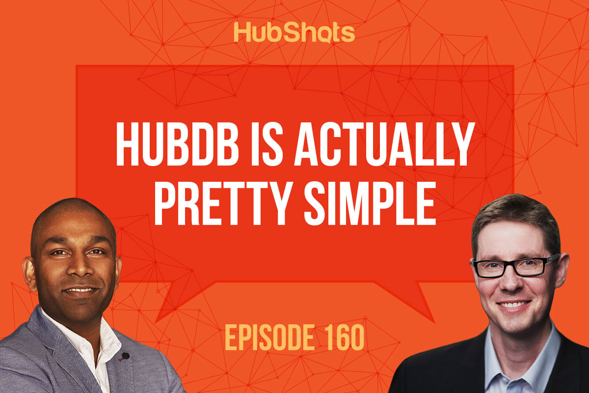 Episode 160: HubDb is actually pretty simple