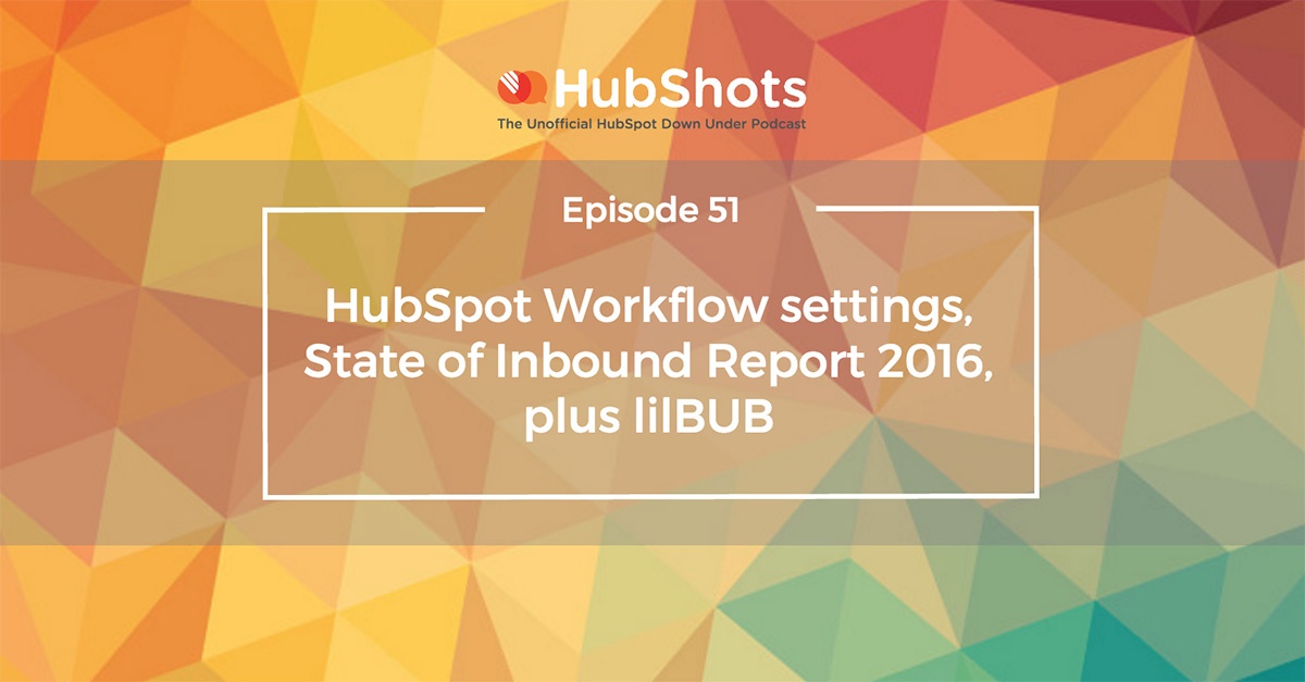 HubShots Episode 51