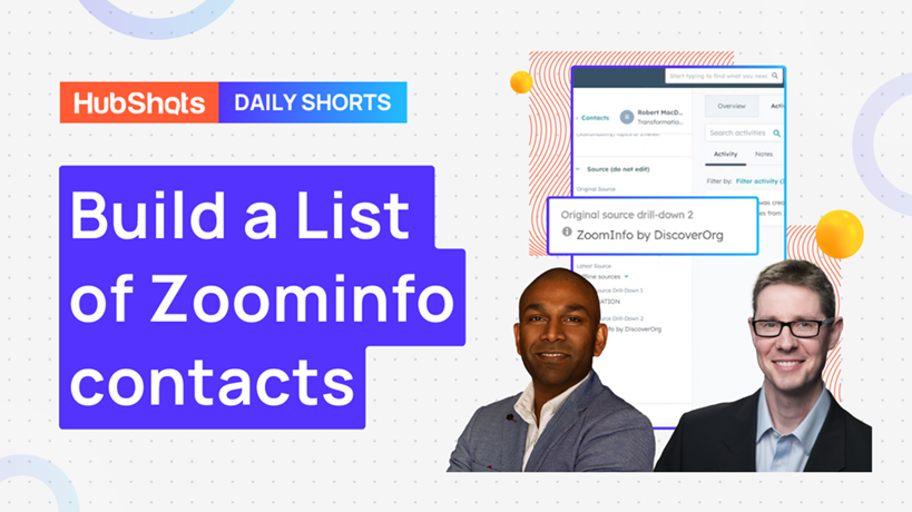 HubShots Daily Shorts: Build a List of Zoominfo contacts