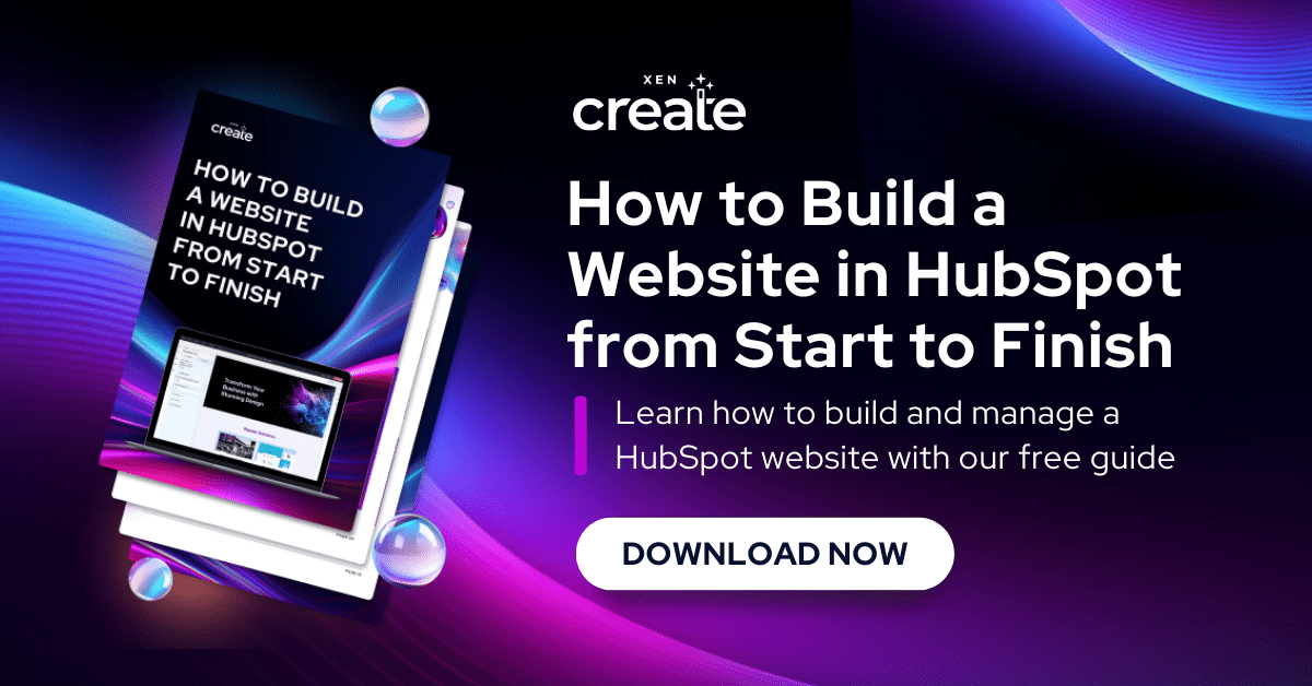 Download our "How to Build a Website in HubSpot from Start to Finish" guide