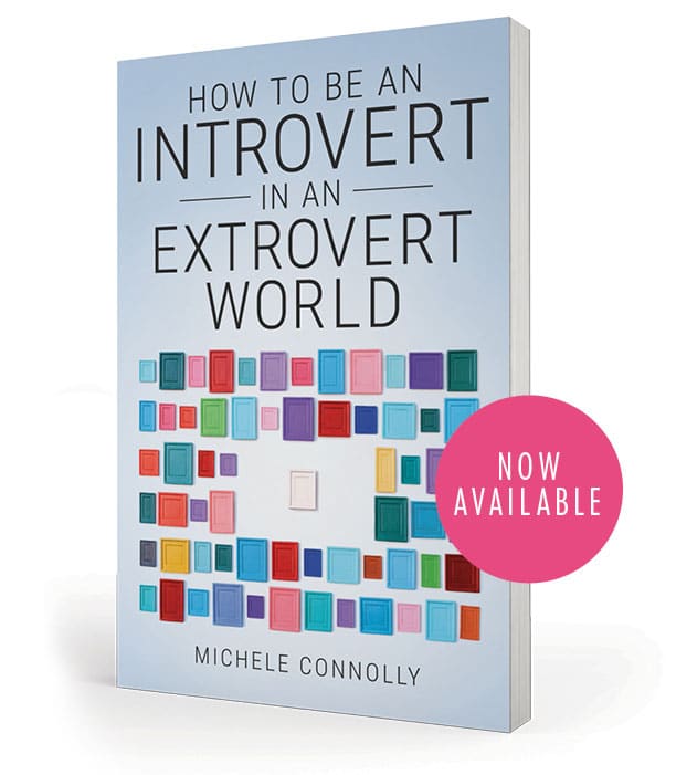 How to be an Introvert in an Extrovert World now available
