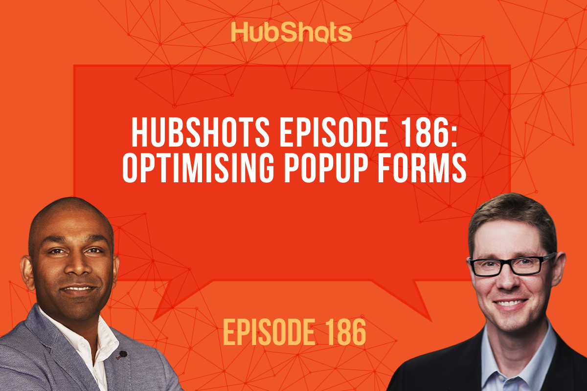 Episode 186: Optimising Popup Forms