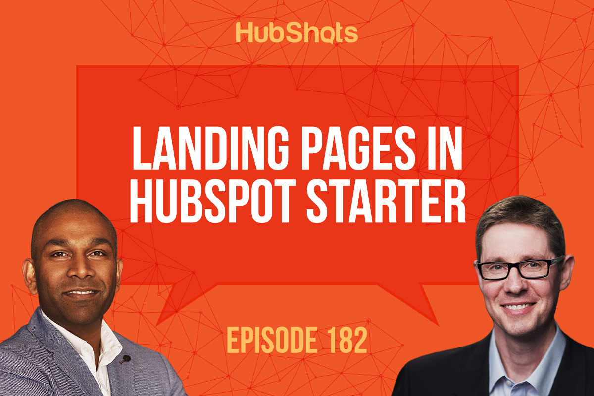 Episode 182: Landing Pages in HubSpot Starter