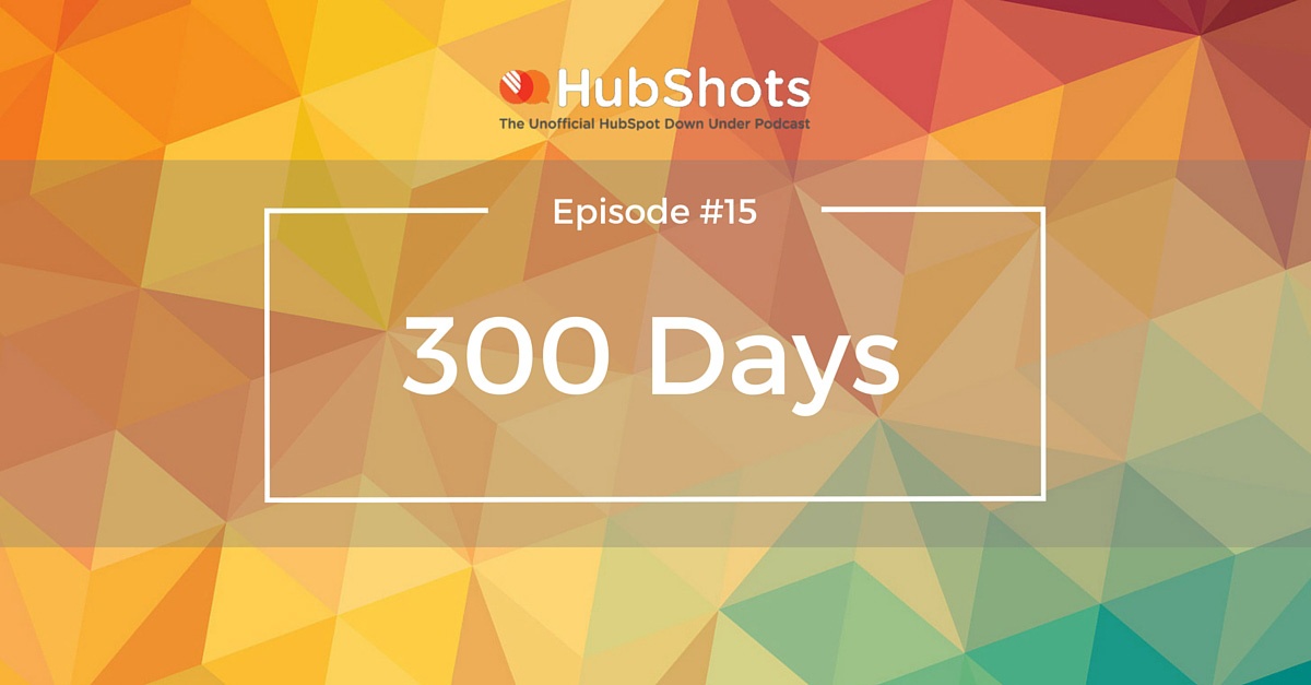 Episode 15: 300 Days